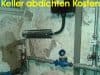 keller-abdichten-kosten-wie-hoch